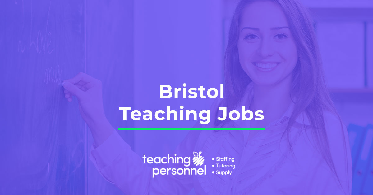 Bristol Teaching Jobs Teaching Personnel