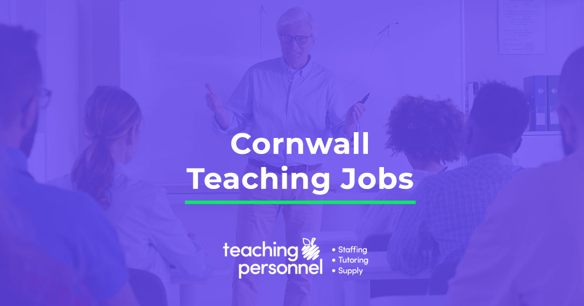 Cornwall Teaching Jobs Teaching Personnel
