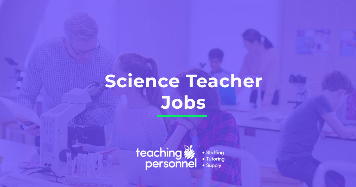Science Teaching Jobs Teaching Personnel